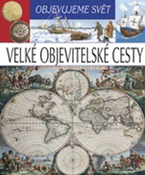 Objevujeme svět Velké objevitelské cesty - 978-80-8088-210-5