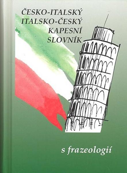 Levně Česko-italský italsko-český kapesní slovník s frazeologií