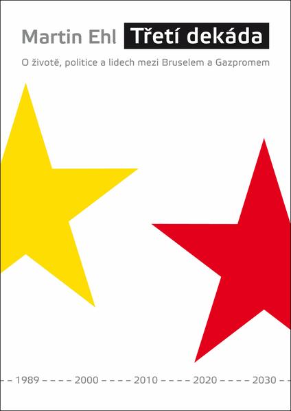 Třetí dekáda - 978-80-903944-8-3