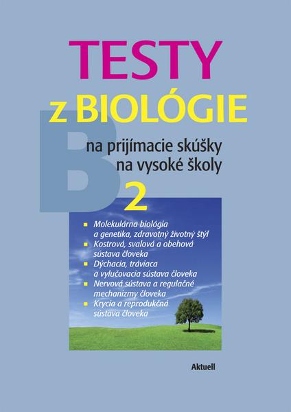 Levně Testy z biológie na prijímacie skúšky na vysoké školy 2