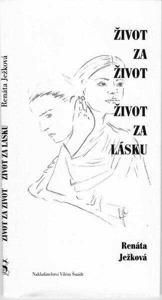 Život za život Život za lásku - 978-80-86281-09-4