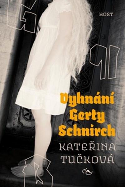 Vyhnání Gerty Schnirch - 978-80-7294-413-2