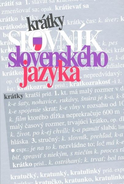 Krátky slovník slovenského jazyka - 80-224-0750-X