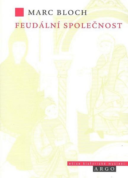 Feudální společnost - 978-80-257-0236-9