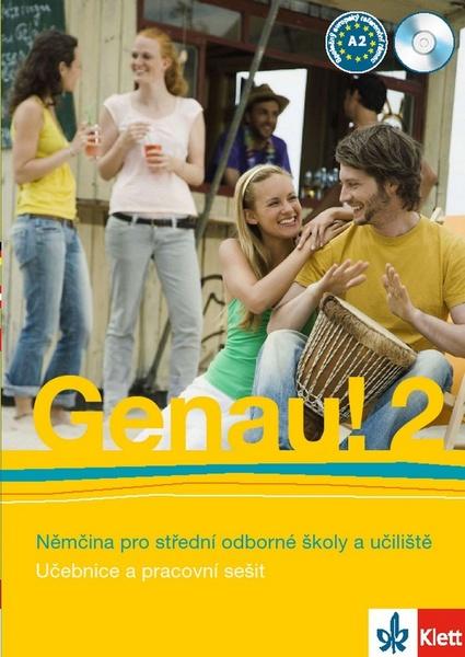 Genau! 2 Němčina pro střední odborné školy a učiliště - 978-80-7397-065-9