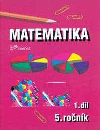 Matematika pro 5. ročník - 3. díl - Josef Molnár, Hana Mikulenková - 978-80-85806-55-7