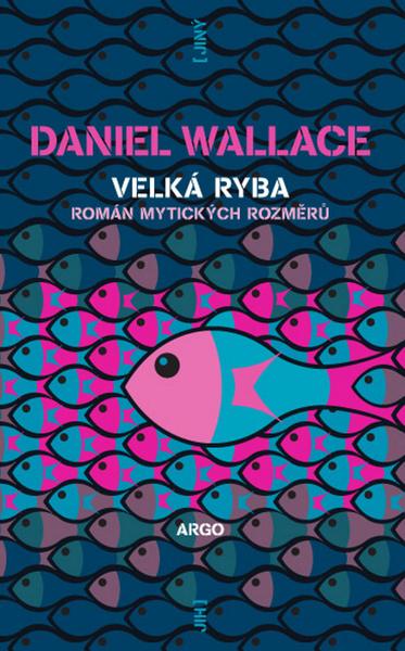 Velká ryba - 978-80-257-0429-5