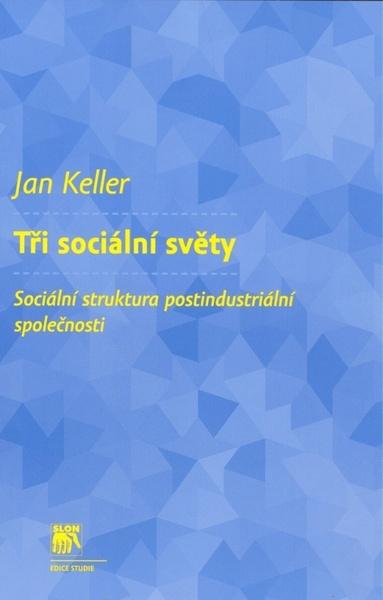Tři sociální světy - 978-80-7419-044-5