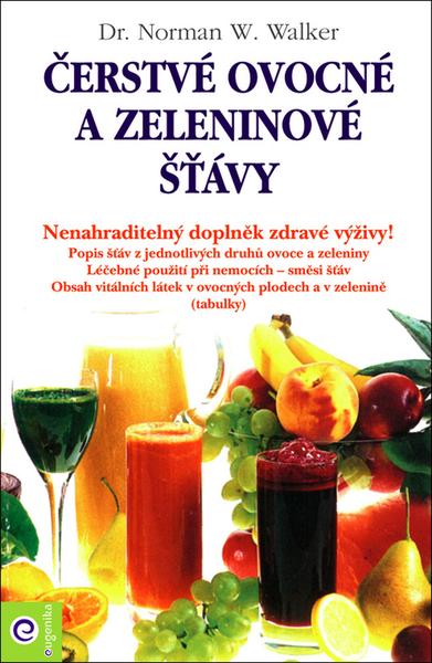 Čerstvé ovocné a zeleninové šťávy - 978-80-8100-082-9