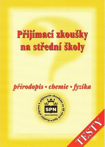 Levně Přijímací zkoušky na SŠ přírodopis - chemie - fyzika