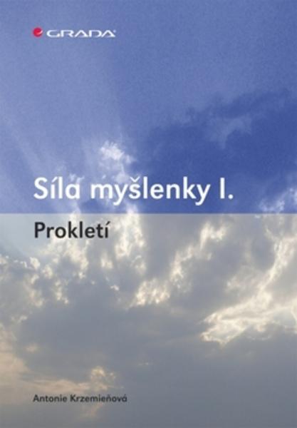Síla myšlenky I. - 978-80-247-3769-0