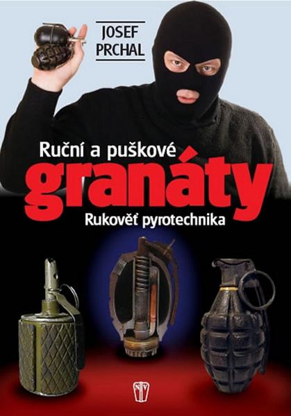 Levně Ruční a puškové granáty