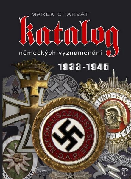 Levně Katalog německých vyznamenání 1933 - 1945