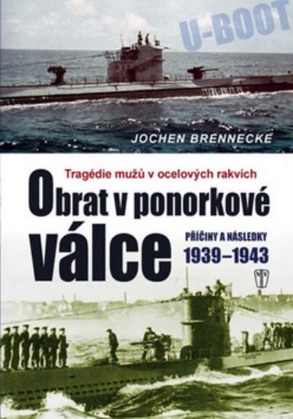 Obrat v ponorkové válce - 978-80-206-1190-1