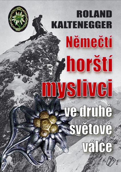 Němečtí horští myslivci ve druhé světové válce - 978-80-206-1213-7