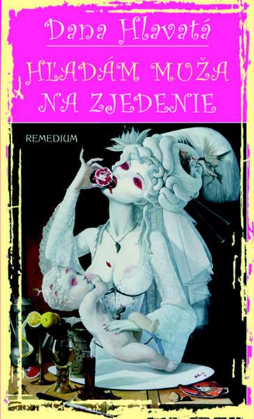 Hľadám muža na zjedenie - 978-80-89230-53-2