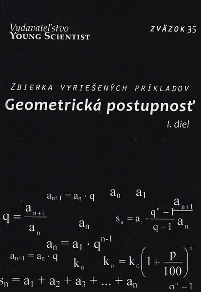 Levně Geometrická postupnosť I. diel