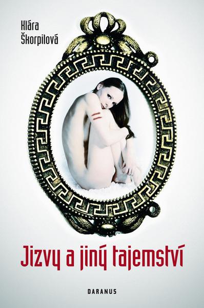 Jizvy a jiný tajemství - 978-80-87423-10-3
