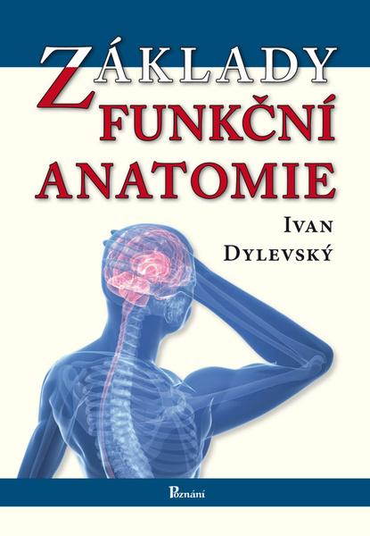 Základy funkční anatomie - 978-80-87419-06-9
