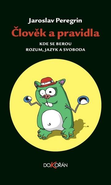Levně Člověk a pravidla
