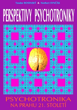 Perspektivy psychotroniky - 978-80-88969-43-3