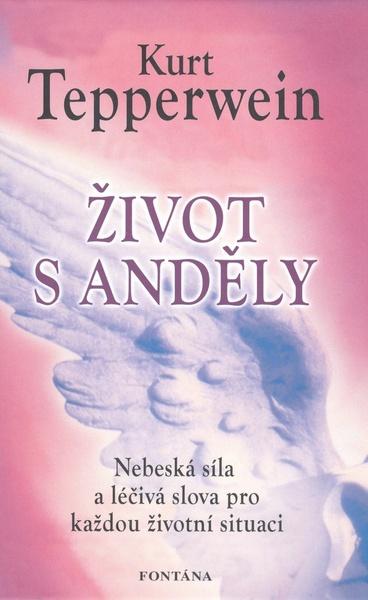 Levně Život s anděly