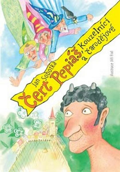 Čert Pepiáš, kouzelníci a čarodějové - 978-80-7263-480-4