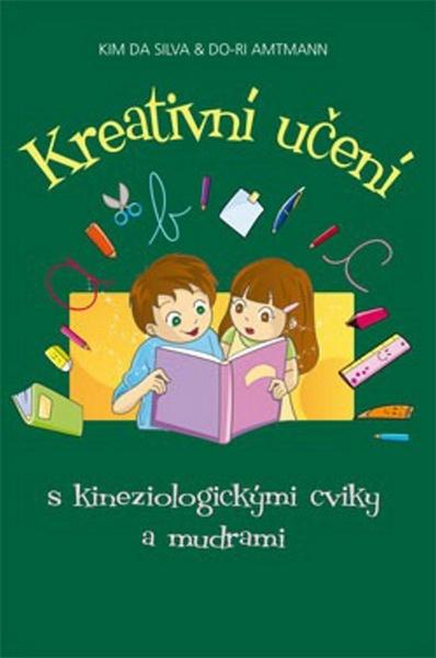 Kreativní učení s kineziologickými cviky a mudrami - 978-80-7263-622-8