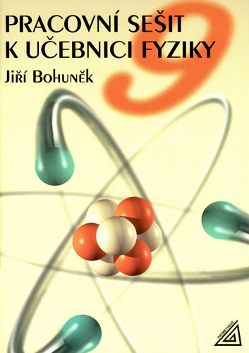 Pracovní sešit k učebnici fyziky 9 - 978-80-7196-297-7