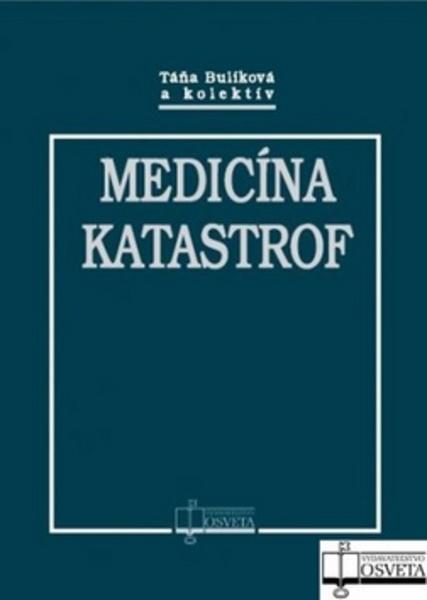 Medicína katastrof - 978-80-8063-361-5