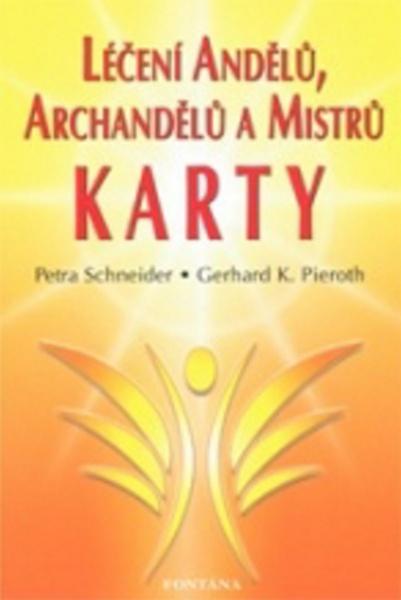 Levně Léčení Andělů, archandělů a Mistrů - KARTY