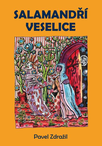 Salamandří veselice - 978-80-7387-472-8