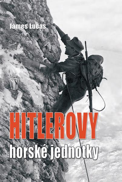 Levně Hitlerovy horské jednotky