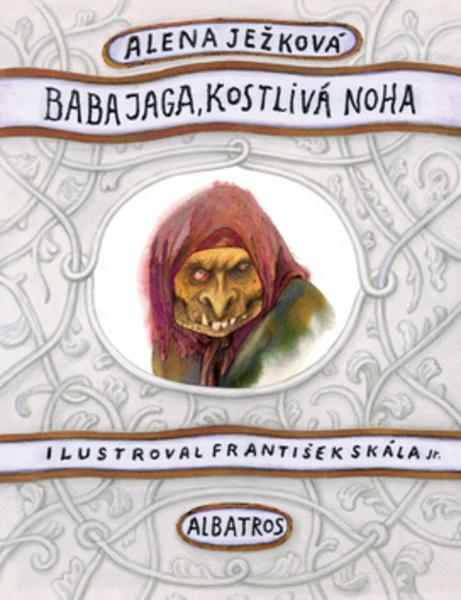 Baba Jaga, kostlivá noha - 978-80-00-02695-4