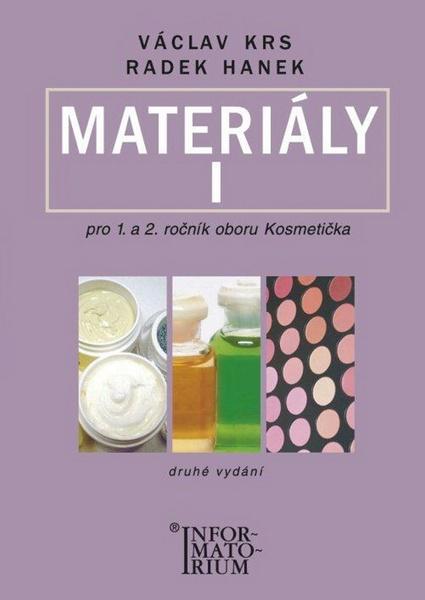 Materiály I pro 1. a 2. ročník UO Kosmetička - 978-80-7333-085-9