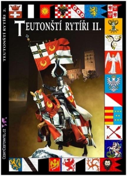 Teutonští rytíři II. - 978-80-904400-1-2