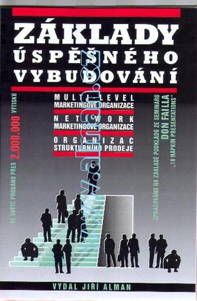 Základy úspěšného vybudování MLM - 978-80-87426-11-1