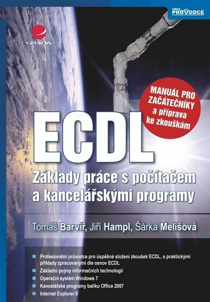 ECDL – manuál pro začátečníky a příprava ke zkouškám - 978-80-247-3686-0