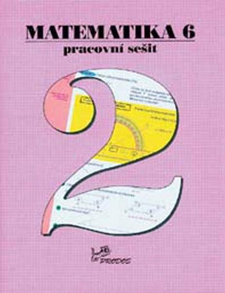 Levně Matematika 6 Pracovní sešit 2