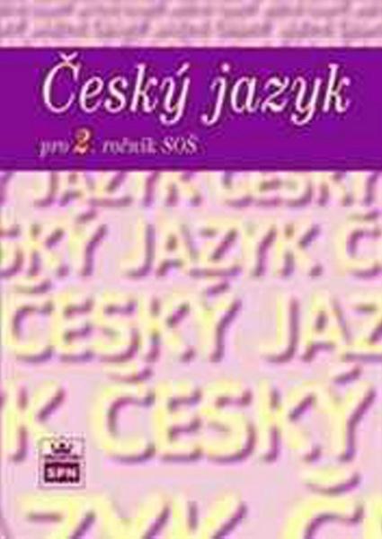 Levně Český jazyk pro 2. ročník SOŠ