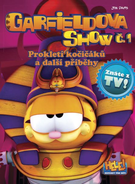 Garfieldova show 1 - Prokletí kočičáků a další příběhy - Mark Evanier, Peter Berts - 978-80-7449-050-7