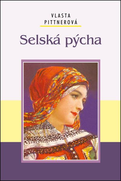 Selská pýcha - 978-80-7268-722-0