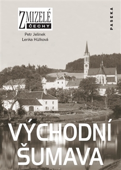 Východní Šumava - 978-80-7432-237-2
