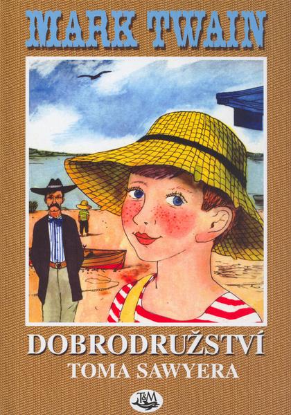 Dobrodružství Toma Sawyera - 978-80-7264-120-8