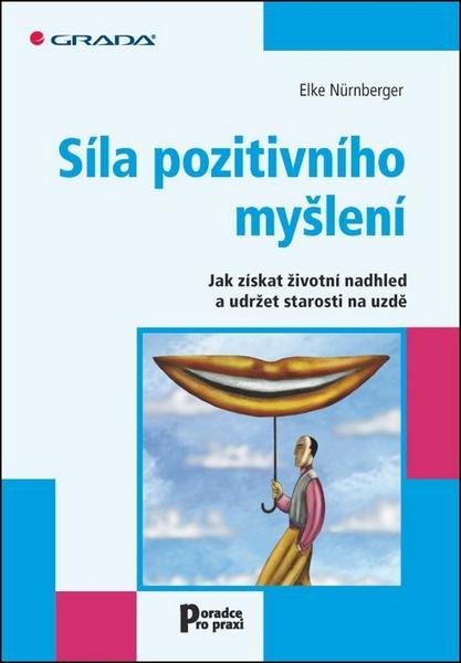 Síla pozitivního myšlení - 978-80-247-3954-0