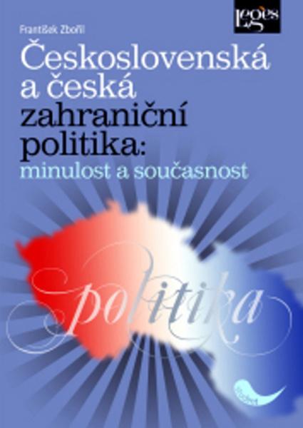 Československá a česká zahraniční politika - 978-80-87212-38-7