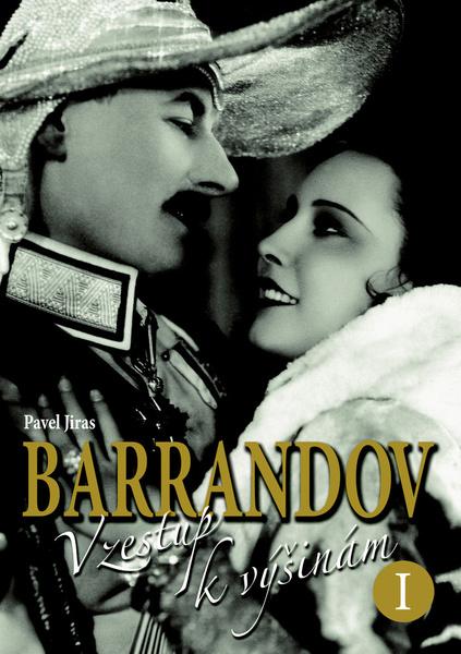 Barrandov Vzestup k výšinám I. - 978-80-7451-173-8