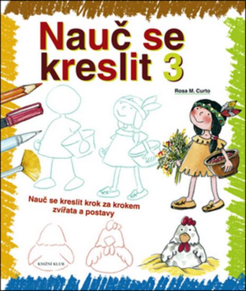 Nauč se kreslit 3 - 978-80-242-3185-3
