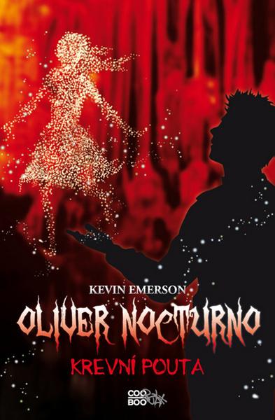 Oliver Nocturno Krevní pouta - 978-80-7447-074-5