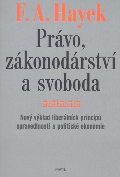 Právo, zákonodárství a svoboda - 978-80-7260-253-7
